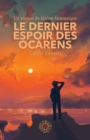 Image for Le Dernier Espoir Des Ocarens
