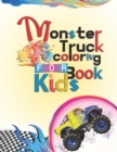 Image for Monster Truck Kids coloring Book : Truck Coloring and Activity book for children&#39;s