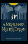 Image for A Midsummer Night&#39;s Dream : William Shakespeare ( Shakespeare Dramas &amp; Plays, Classics, Literature) [Annotated]