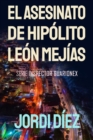 Image for El asesinato de Hipolito Leon Mejias