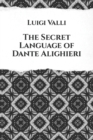 Image for The Secret Language of Dante Alighieri