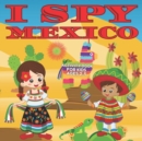 Image for I Spy Mexico Activity Book for Kids Ages 2-5