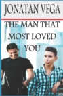 Image for The Man That Most Loved You