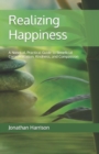 Image for Realizing Happiness : A Nondual, Practical Guide to Beneficial Communication, Kindness, and Compassion