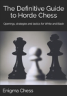 Image for The Definitive Guide to Horde Chess