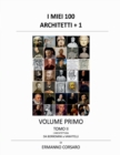Image for I Miei 100 Architetti + 1 - Volume I - Tomo II : L&#39;architettura da BORROMINI a VANVITELLI