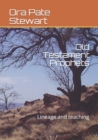 Image for Old Testament Prophets : Lineage and teaching
