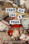 Image for They All Had A Fear : A past. A debt. A reckoning. A murder.