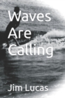 Image for Waves Are Calling