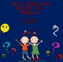 Image for Tilly and Sam Solve the Problem : USA Version