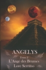 Image for Angelys : Tome 2 L&#39;Ange des Brumes