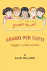 Image for Arabo per Tutti : Leggo e Scrivo Arabo
