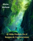 Image for El Nino Perdido En el Bosque de Castleveranne