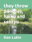 Image for they throw punches, haiku and senryu