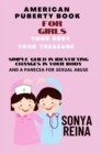 Image for American Puberty Book for Girls : Your Body Your Treasure Simple Guide in Identifying Changes in Your Body and Panacea for Sexual Abuse