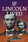 Image for If Lincoln Lived