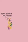 Image for Sight Words : and more!