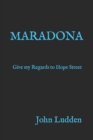 Image for Maradona : Give my Regards to Hope Street