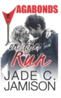 Image for On the Run : (Vagabonds Book 1: A Rockstar Romance Series)