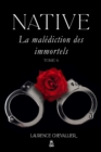 Image for Native - La malediction des immortels, Tome 6