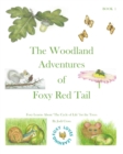 Image for THE WOODLAND ADVENTURES OF FOXY RED TAIL. Book 1 : Foxy Learns About The Trees &#39;Cycle of Life&#39;