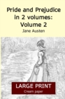 Image for Pride and Prejudice in 2 volumes : Volume 2 (Large print 18 point edition, cream paper)