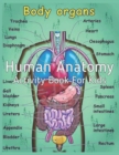 Image for Human Anatomy Activity Book for Kids : An Amazing Inside-Out Tour of the Human Body (National Geographic Kids) - Bones, Muscles, Blood, Nerves and How They Work (Coloring Books) (Dover Children&#39;s Scie