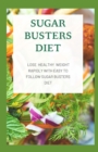 Image for Sugar Busters : Lose Healthy Weight Rapidly With Easy To Follow Sugar Busters Diet