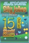 Image for Awesome Sily Jokes for Every 15 Child old