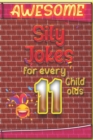 Image for Awesome Sily Jokes for Every 11 Child old