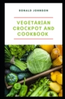 Image for Vegetarian Crockpot and Cookbook