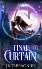 Image for Final Curtain : A Paranormal Reverse Harem Romance
