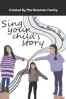 Image for Sing Your Child&#39;s Story