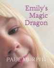 Image for Emily&#39;s Magic Dragon