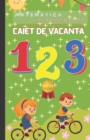 Image for Caiet de Vacanta-Numere Naturale de la 1 La 10