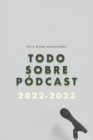 Image for Todo Sobre Podcast