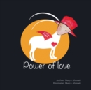 Image for Power of Love : A series to impower mindfulness