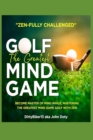 Image for Zen-Fully Challenged Golf