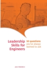 Image for Leadership Skills for Engineers : 50 questions you&#39;ve always wanted to ask