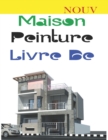 Image for Maison Peinture Livre De