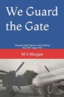 Image for We Guard the Gate