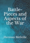 Image for Battle-Pieces and Aspects of the War