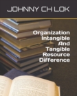 Image for Organization Intangible And Tangible Resource Difference