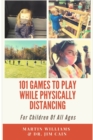 Image for 101 Games To Play While Physically Distancing