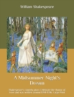Image for A Midsummer Night&#39;s Dream : Shakespeare&#39;s comedy plays Celebrate the Humor of Love and was written around 1594-1596. Large Print