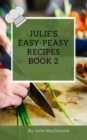 Image for Julie&#39;s Easy-Peasy Recipe&#39;s Book 2