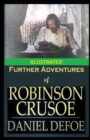 Image for The Further Adventures of Robinson Crusoe Illustrated