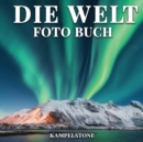 Image for Die Welt Foto Buch