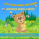 Image for Medvedik Benik a Medik : Little Bear Benny and Honey
