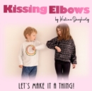 Image for Kissing Elbows